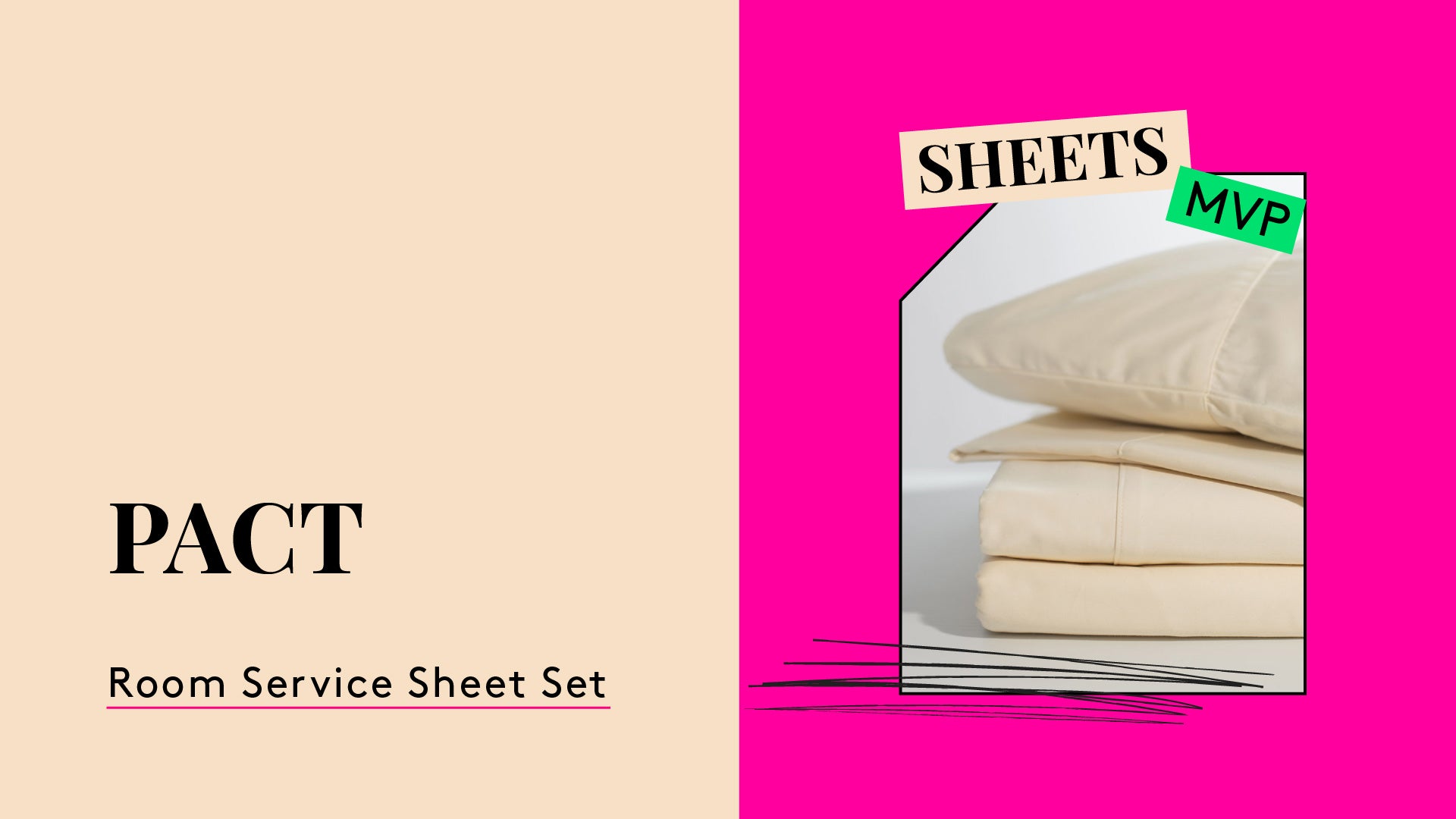 Sheet set MVP. This is a photo of the Pact Room Service Organic cotton sheet set.