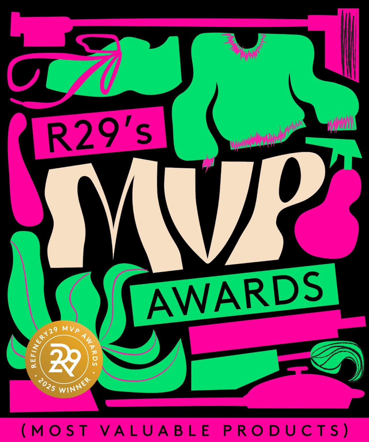 R29's MVP Awards (Most Valuable Products) with a golden seal: Refinery29 MVP Awards 2025 Winner.